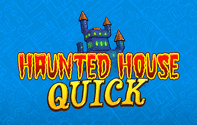 Haunted House Quick